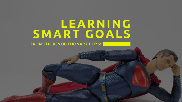 a picture os a lego superman lying with the title 'Learning SMART Goals from the Revolutionary Boys!'